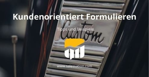 Kundenorientiert Formulieren