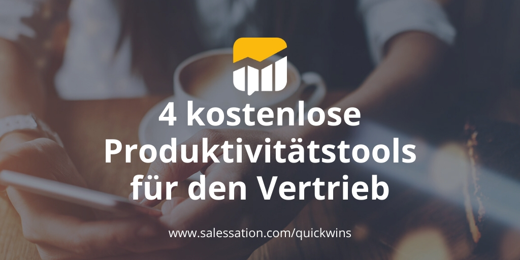 4 kostenlose Produktivitätstools für den Vertrieb