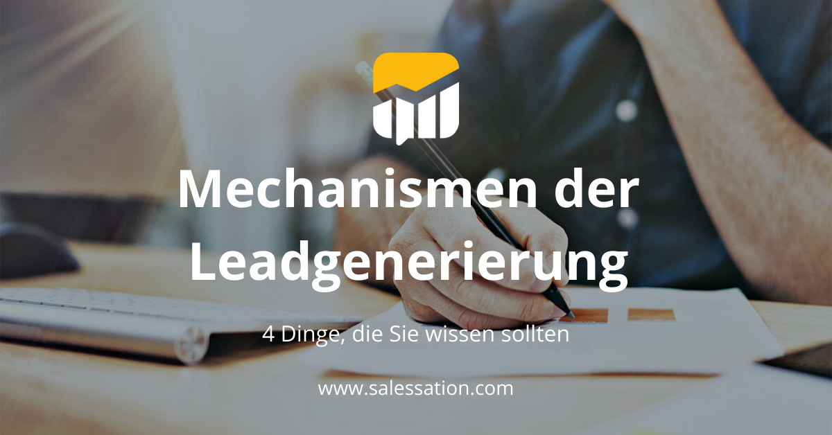 4 Dinge, die Sie über Leadgenerierung wissen sollten